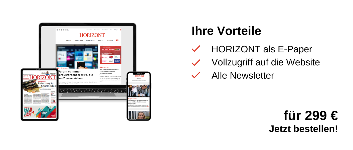 Links Dreiklang aus Tablet, Handy und Laptop mit der Website drauf. Rechts Ihre Vorteile, HORIZONT als E-Paper, Vollzugriff auf die Website, Alle Newsletter,  für nur 299 €, Jetzt bestellen!